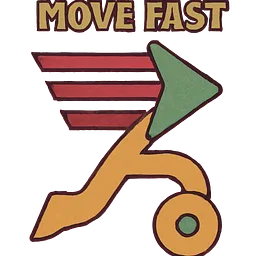 Move Fast