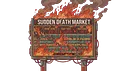 Sudden Death Market